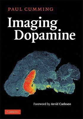Imaging Dopamine(English, Hardcover, Cumming Paul)
