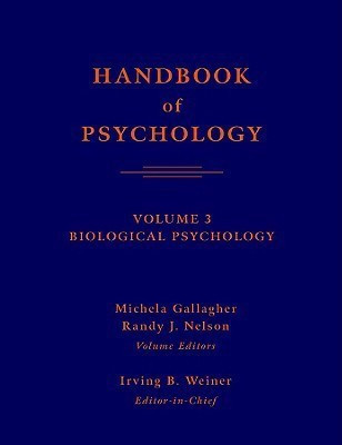 Handbook of Psychology: Biological Psychology v. 3(English, Hardcover, unknown)