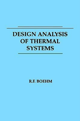Design Analysis of Thermal Systems(English, Paperback, Boehm Robert F.)