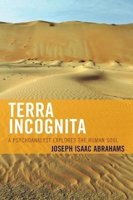 Terra Incognita(English, Paperback, Abrahams Joseph Isaac)