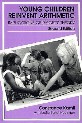 Young Children Reinvent Arithmetic(English, Paperback, Kamii Constance Kazuko)