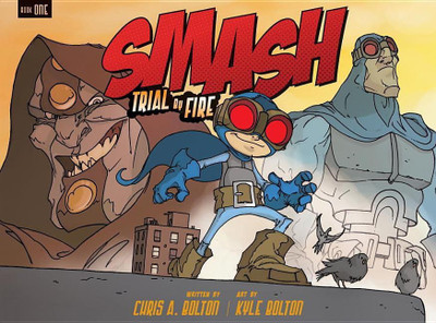 SMASH: Trial by Fire(English, Paperback, Bolton Chris A.)