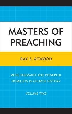 Masters of Preaching(English, Hardcover, Atwood Ray E.)