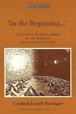 In the Beginning(English, Paperback, Ratzinger Cardinal Joseph)