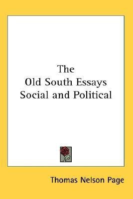 The Old South Essays Social and Political(English, Paperback, Page Thomas Nelson)