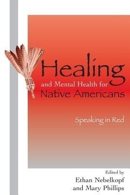 Healing and Mental Health for Native Americans(English, Hardcover, unknown)