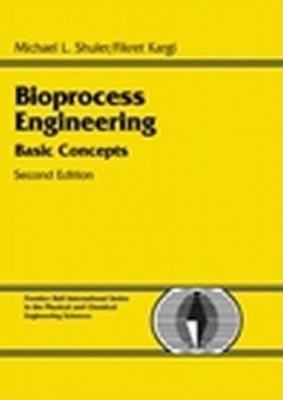 Bioprocess Engineering(English, Hardcover, Shuler Michael L.)