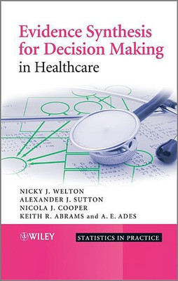 Evidence Synthesis for Decision Making in Healthcare(English, Hardcover, Welton Nicky J.)