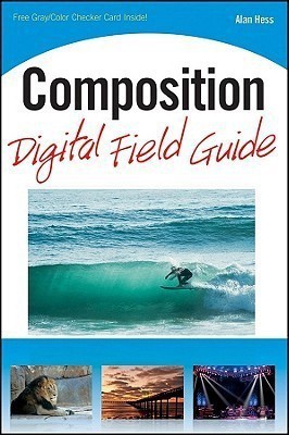 Composition Digital Field Guide(English, Paperback, Hess Alan)