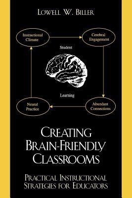 Creating Brain-friendly Classrooms(English, Paperback, Biller Lowell)