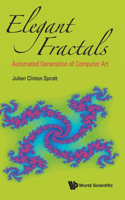 Elegant Fractals: Automated Generation Of Computer Art(English, Hardcover, Sprott Julien Clinton)