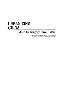 Urbanizing China(English, Hardcover, Guldin Gregory)