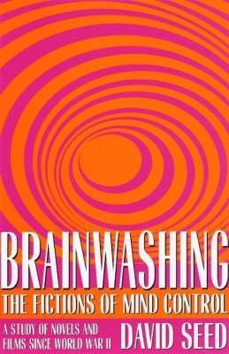 Brainwashing(English, Hardcover, The Kent State University Press)