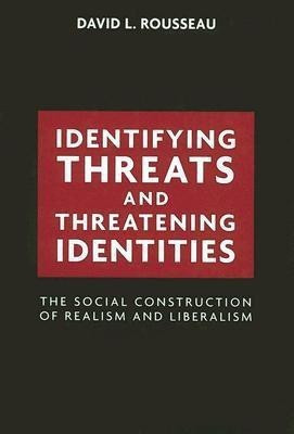 Identifying Threats and Threatening Identities(English, Hardcover, Rousseau David L.)