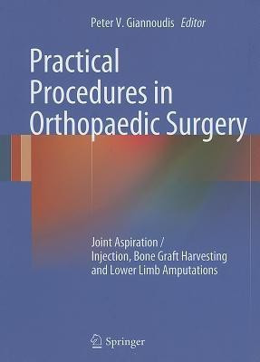 Practical Procedures in Orthopaedic Surgery(English, Hardcover, unknown)