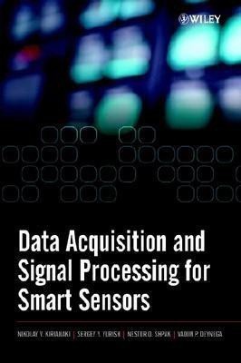 Data Acquisition and Signal Processing for Smart Sensors(English, Hardcover, Kirianaki Nikolay V.)