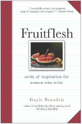 Fruitflesh(English, Paperback, Brandeis Gayle)