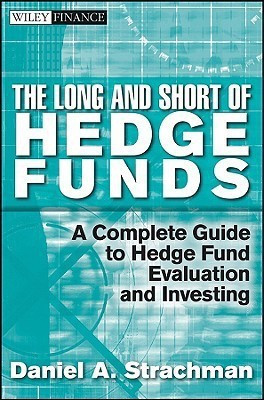 The Long and Short of Hedge Funds(English, Hardcover, Strachman Daniel A.)