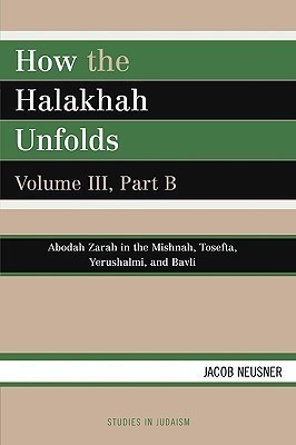 How the Halakhah Unfolds(English, Paperback, Neusner Jacob)