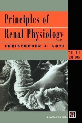 Principles of Renal Physiology(English, Paperback, Lote Christopher J.)