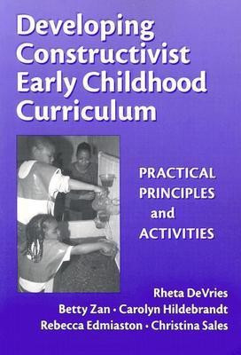 Developing Constructivist Early Childhood Curriculum(English, Paperback, DeVries Rheta)