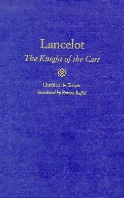 Lancelot, or, the Knight of the Cart(English, Hardcover, Chretien de Troyes)