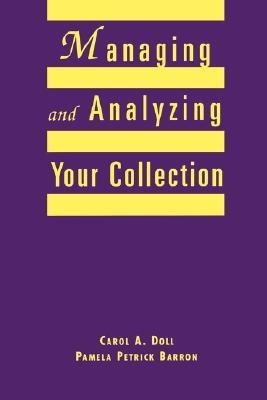 Managing and Analyzing Your Collection(English, Paperback, unknown)