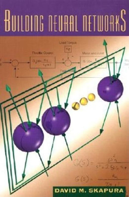 Building Neural Networks(English, Hardcover, Skapura David M.)