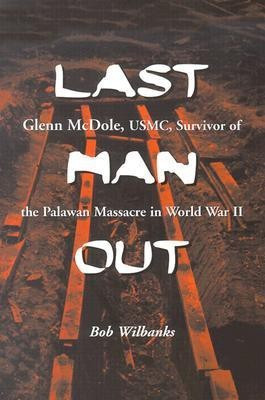 Last Man Out(English, Paperback, Wilbanks Bob)