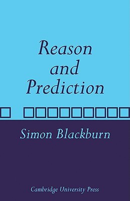 Reason and Prediction(English, Paperback, Blackburn Simon)
