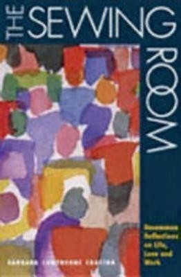 The Sewing Room(English, Paperback, Crafton Barbara Cawthorne)