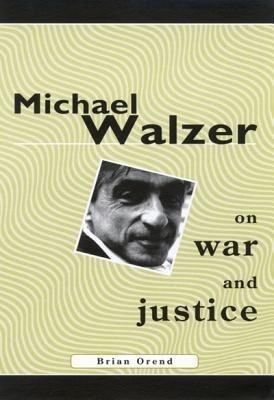 Michael Walzer on War and Justice(English, Hardcover, Orend Brian)