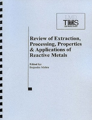 Review of Extraction, Processing, Properties and Applications of Reactive Metals(English, Paperback, unknown)