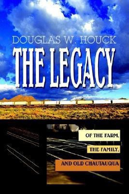 The Legacy(English, Paperback, Houck Douglas W)