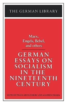 German Essays on Socialism in the Nineteenth Century: Marx, Engels, Bebel, and others(English, Paperback, unknown)