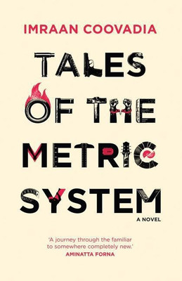 Tales of the Metric System(English, Hardcover, Coovadia Imraan)