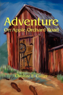 Adventure on Apple Orchard Road(English, Paperback, Collier Christine E)