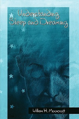 Understanding Sleep and Dreaming(English, Hardcover, Moorcroft William H.)