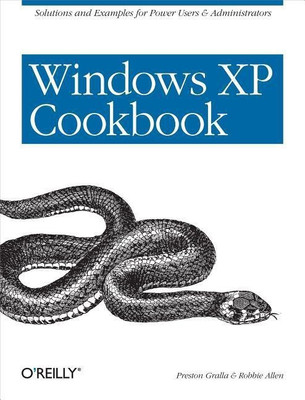 Windows XP Cookbook(English, Paperback, Gralla Preston)