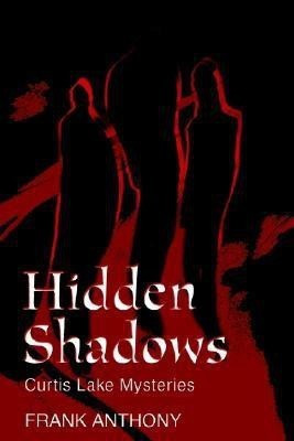 Hidden Shadows(English, Paperback, Anthony Frank)
