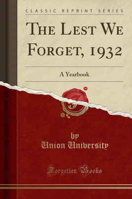 The Lest We Forget, 1932(English, Paperback, University Union)