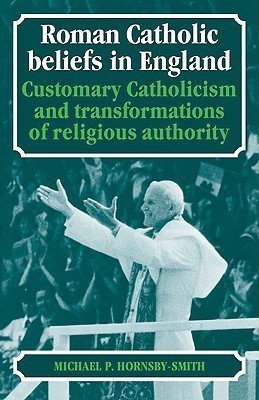 Roman Catholic Beliefs in England(English, Paperback, Hornsby-Smith Michael P.)