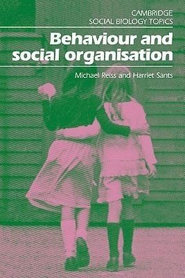 Behaviour and Social Organisation(English, Paperback, Reiss Michael)