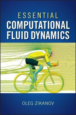 Essential Computational Fluid Dynamics(English, Hardcover, Zikanov Oleg)