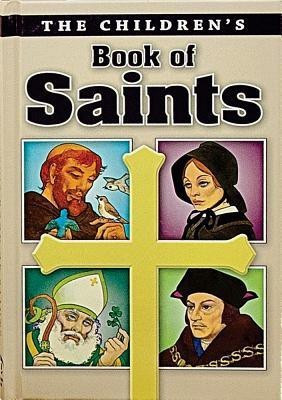 The Children's Book of Saints(English, Paperback, Savary Louis M.)