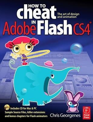 How to Cheat in Adobe Flash CS4(English, Paperback, Georgenes Chris)