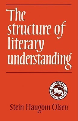 The Structure of Literary Understanding(English, Paperback, Olsen Stein Haugom)