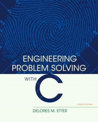 Engineering Problem Solving with C(English, Paperback, Etter Delores M.)