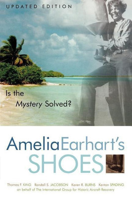 Amelia Earhart's Shoes(English, Paperback, King Thomas F.)