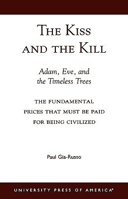 The Kiss and the Kill(English, Paperback, Gia-Russo Paul)